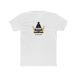 A King Is Coming Men's Cotton Crew Tee
