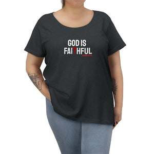 God is Faithful Women's Curvy Tee